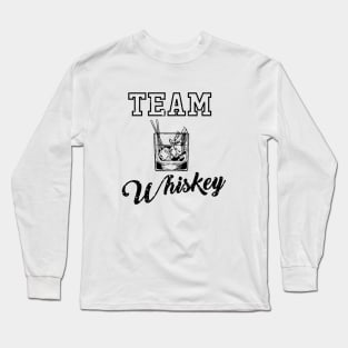 Team Whiskey Long Sleeve T-Shirt
